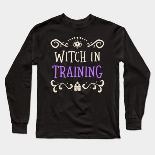 Witch In Training Long Sleeve T-Shirt